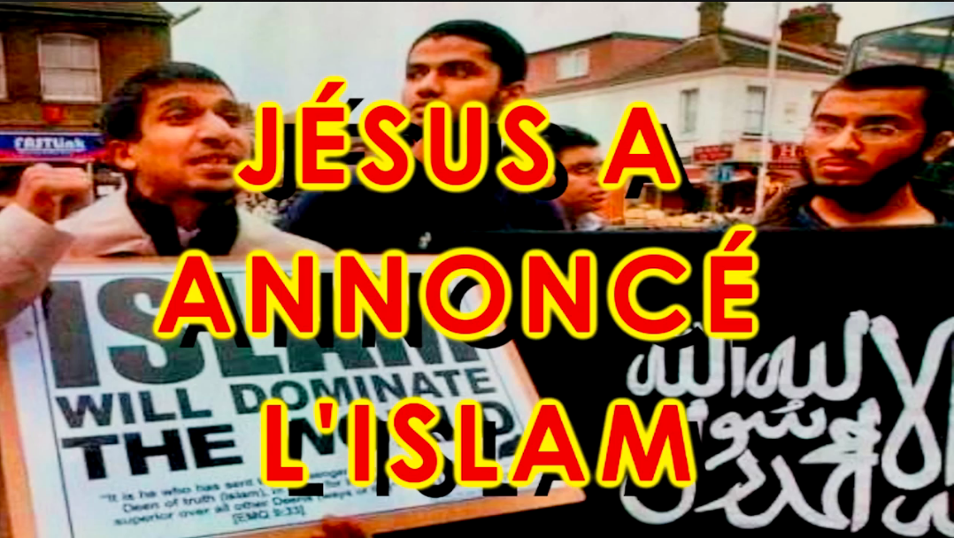 Jésus a annoncé l’islam