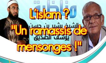 L’islam ? Un ramassis de mensonges ! selon Youssef Saddik