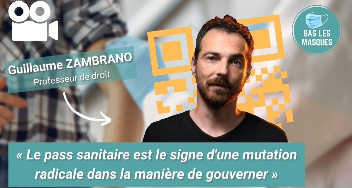 « Le passe sanitaire est un moyen extrajudiciaire de désactiver socialement les gens »