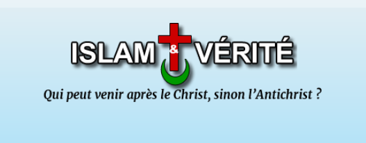 Le Messie, l’islam et l’Antichrist. Lettre d’info. Islam et Vérité, n°148