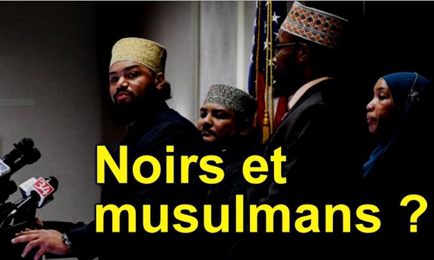 NOIRS ET MUSULMANS ?