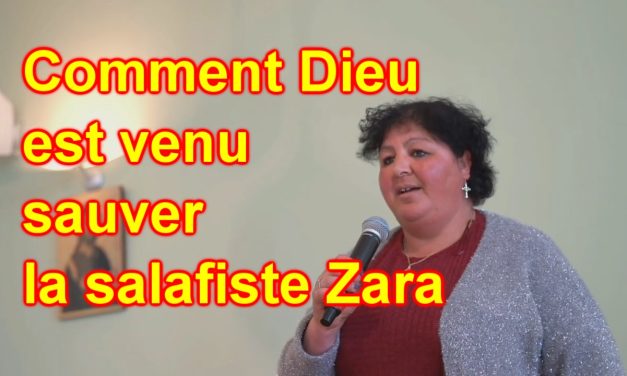 Comment Dieu est venu sauver la salafiste Zara