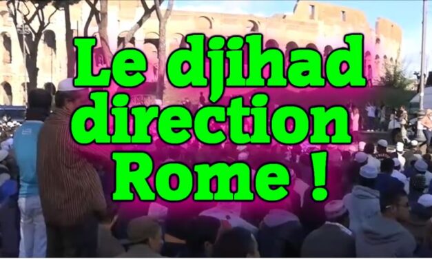 Djihad, Direction Rome !