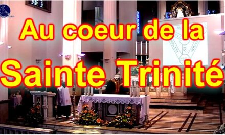 Au coeur de la Sainte Trinité