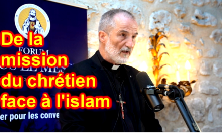 LA MISSION DU CHRETIEN FACE A L’ISLAM
