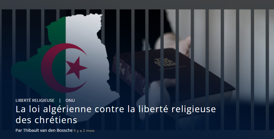 La loi algérienne contre la liberté religieuse des chrétiens