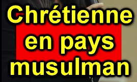 Chrétienne en pays musulman