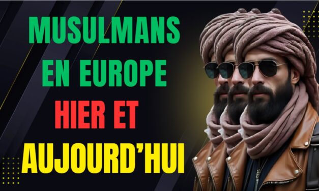 Les musulmans en Europe – hier et aujourd’hui
