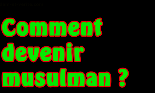 Comment devenir musulman ?